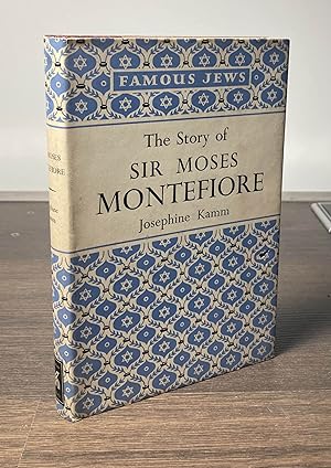 Bild des Verkufers fr The Story of Sir Moses Montefiore zum Verkauf von San Francisco Book Company