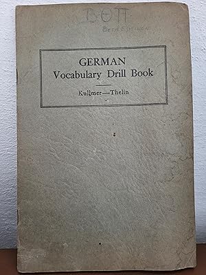 Seller image for German Vocabulary Drill Book 850 Words; Based on the Technique of the Memory Drum for sale by Losaw Service