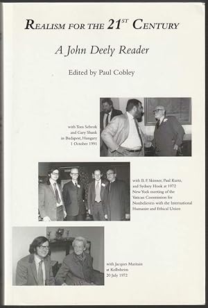 Imagen del vendedor de Realism for the 21st Century. A John Deely Reader. a la venta por Antiquariat Dennis R. Plummer