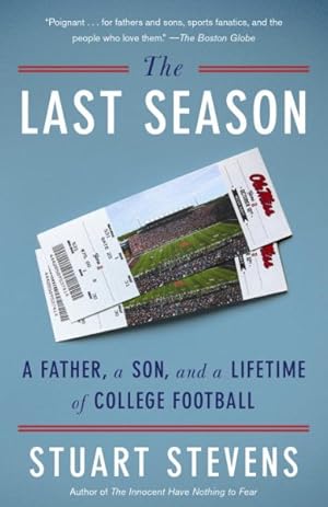 Seller image for Last Season : A Father, a Son, and a Lifetime of College Football for sale by GreatBookPrices
