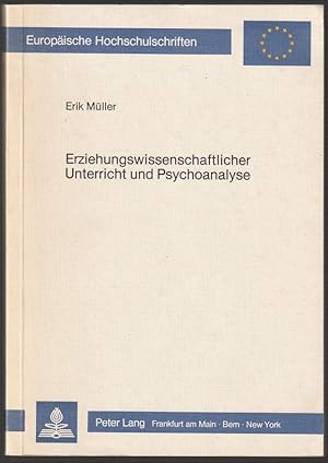 Erziehungswissenschaftlicher Unterricht und Psychoanalyse.
