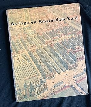 Imagen del vendedor de Berlage en Amsterdam Zuid (Dutch Edition) a la venta por Antiquariaat Digitalis