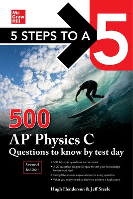 Imagen del vendedor de 500 Ap Physics C Questions to Know by Test Day a la venta por GreatBookPrices