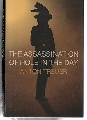 Bild des Verkufers fr The Assassination of Hole in the Day zum Verkauf von EdmondDantes Bookseller