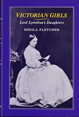 VICTORIAN GIRLS: Lord Lyttleton's Daughters