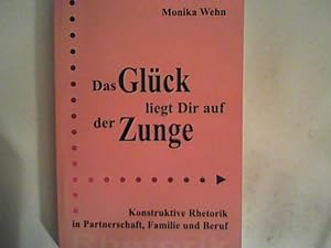 Seller image for Das Glck liegt dir auf der Zunge for sale by ANTIQUARIAT FRDEBUCH Inh.Michael Simon