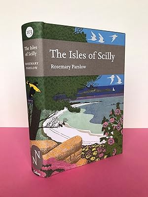 New Naturalist No. 103 THE ISLES OF SCILLY