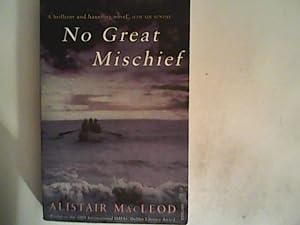 Seller image for No Great Mischief: Winner of The International IMPAC Dublin Literary Award 2001 for sale by ANTIQUARIAT FRDEBUCH Inh.Michael Simon