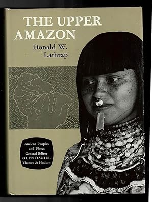 Imagen del vendedor de The Upper Amazon (No 70. Ancient People and Places) a la venta por Literary Cat Books