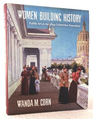 Seller image for Women Building History: public art at the 1893 Columbian Exposition for sale by Structure, Verses, Agency  Books