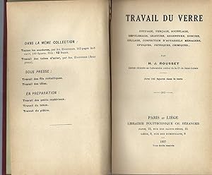 Imagen del vendedor de Travail Du Verre / Coupage - Percage - Soufflage - Depolissage - Gravure - Argenture - Dorure - Collage - Confection D Appareils Menagers - Optique - Physiques - Chimiques. a la venta por BYTOWN BOOKERY