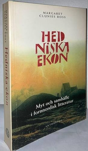 Image du vendeur pour Hedniska ekon. Myt och samhlle i fornnordisk litteratur mis en vente par Erik Oskarsson Antikvariat