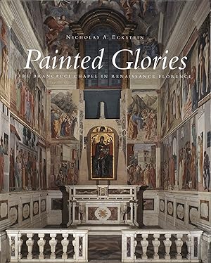 Immagine del venditore per Painted Glories: The Brancacci Chapel in Renaissance Florence venduto da The Anthropologists Closet