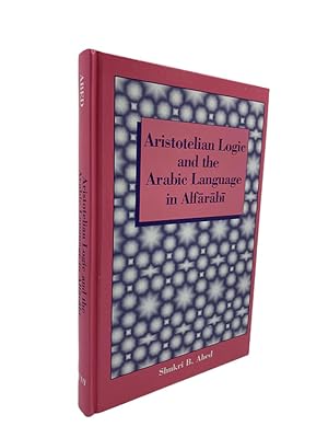 Seller image for Aristotelian Logic and the Arabic Language in Alfarabi for sale by Cheltenham Rare Books