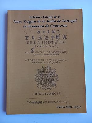 Edición y Estudio de la «Nave trágica de la India de Portugal» de Francisco de Contreras