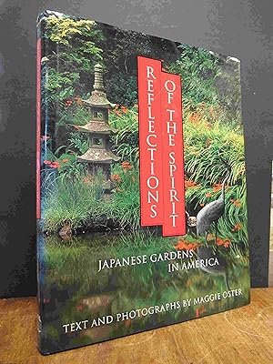 Seller image for Reflections of the Spirit - Japanese Gardens in America, for sale by Antiquariat Orban & Streu GbR