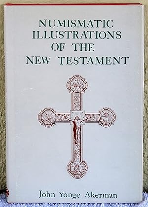 Imagen del vendedor de Numismatic Illustrations of the New Testament a la venta por Argyl Houser, Bookseller