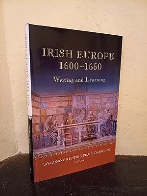 Seller image for Irish Europe, 1600-1650: Writing and Learning (Irish in Europe) for sale by Temple Bar Bookshop