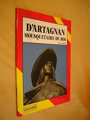 D'Artagnan mousquetaire du Roi