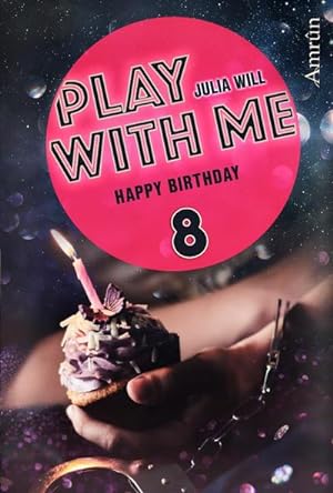 Bild des Verkufers fr Play with me 8: Happy birthday zum Verkauf von AHA-BUCH