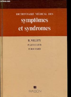Seller image for Dictionnaire mdical des symptmes et syndromes. for sale by Le-Livre