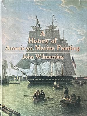 Seller image for A History of American Marine Painting for sale by Dr.Bookman - Books Packaged in Cardboard