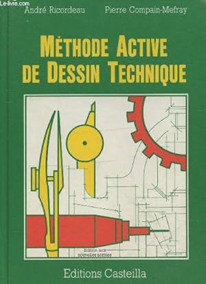 Image du vendeur pour Mhode active de dessin technique - Lyces d'enseignement professionnel - Lyces techniques - Promotion mis en vente par Le-Livre