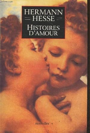 Image du vendeur pour Histoires d'Amour - Nouvelles mis en vente par Le-Livre