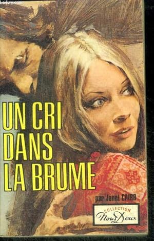 Bild des Verkufers fr Un cri dans la brume (murder remote) zum Verkauf von Le-Livre
