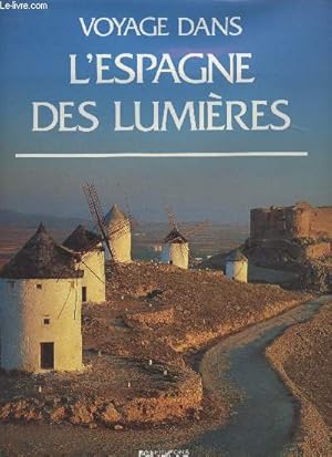 Image du vendeur pour Voyage dans l'Espagne des Lumires mis en vente par Le-Livre