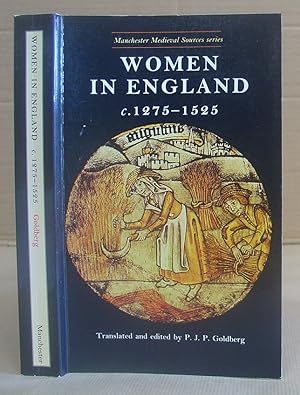 Women In England c. 1275 - 1525 Documentary Sources