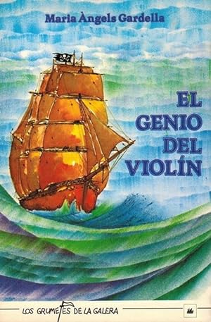 Bild des Verkufers fr Genio del violn, El. [Versin castellana, traducida del cataln por Angelina Gatell]. zum Verkauf von La Librera, Iberoamerikan. Buchhandlung