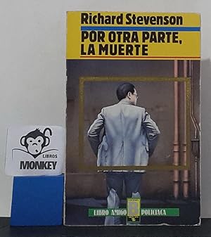 Imagen del vendedor de Por otra parte, La muerte a la venta por MONKEY LIBROS