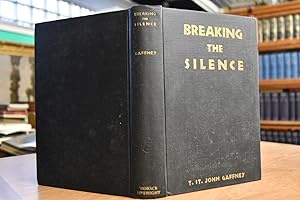 Bild des Verkufers fr Breaking the silence. England, Ireland, Wilson and the war. zum Verkauf von Gppinger Antiquariat