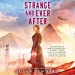 Seller image for Strange and Ever After: The Something Strange and Deadly Trilogy, book 3 [Audio Book (CD) ] for sale by booksXpress