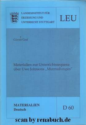 Materialien zur Unterrichtssequenz über Uwe Johnsons "Mutmaßungen"