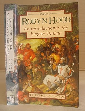 Bild des Verkufers fr Rymes Of Robyn Hood - An Introduction To The English Outlaw zum Verkauf von Eastleach Books