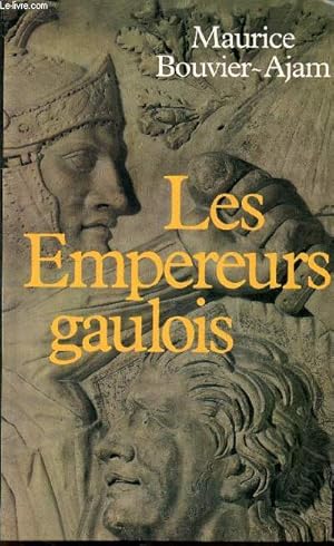 Bild des Verkufers fr Les Empereurs gaulois. zum Verkauf von Le-Livre