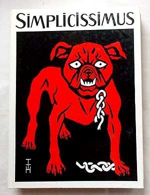 Simplicissimus Eine satirische Zeitschrift Munchen 1896-1944 (Exhibition 19. November 1977 Bis 15...