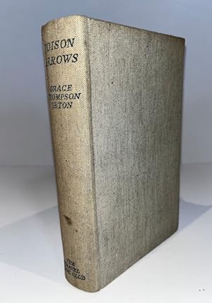 Poison Arrows: Strange Journey With An Opium Dreamer - Annam, Cambodia, Siam, And The Lotos Isle ...