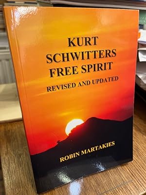Seller image for Kurt Schwitters Free Spirit. for sale by Altstadt-Antiquariat Nowicki-Hecht UG