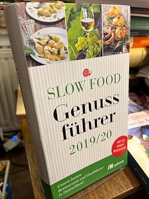 Bild des Verkufers fr Slow Food Genussfhrer 2019/20. Unsere besten Restaurants und Gasthuser in Deutschland. zum Verkauf von Antiquariat Hecht