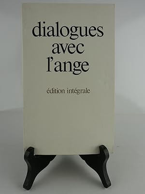 Bild des Verkufers fr Dialogues avec l'ange. Edition intgrale zum Verkauf von Librairie Christian Chaboud