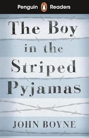 Bild des Verkäufers für Penguin Readers Level 4: The Boy in Striped Pyjamas (ELT Graded Reader) zum Verkauf von BuchWeltWeit Ludwig Meier e.K.