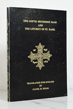 Bild des Verkufers fr A COMPLETE TRANSLATION OF THE COPTIC ORTHODOX MASS AND THE LITURGY OF ST. BASIL zum Verkauf von Lost Time Books