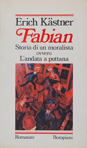 Image du vendeur pour Fabian. Storia di un moralista ovvero L'andata a puttana mis en vente par FABRISLIBRIS