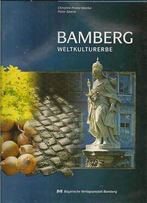 Bild des Verkufers fr Bamberg. Weltkulturerbe. zum Verkauf von Ant. Abrechnungs- und Forstservice ISHGW