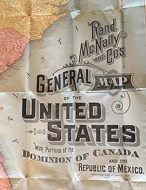 RAND, MCNALLY'S & CO.'S GENERAL MAP OF THE UNITED STATES With Portions of the Dominion of Canada ...