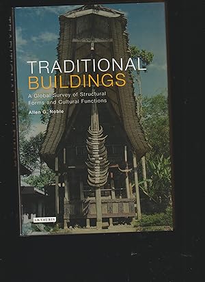 Image du vendeur pour Traditional Buildings: A Global Survey of Structural Forms and Cultural Functions (International Library of Human Geography) mis en vente par Riverside Books