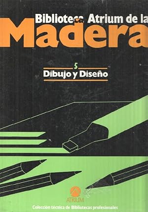 Bild des Verkufers fr Biblioteca Atrium de la Madera vol. 05: Dibujo y diseo zum Verkauf von El Boletin